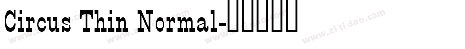 Circus Thin Normal字体转换